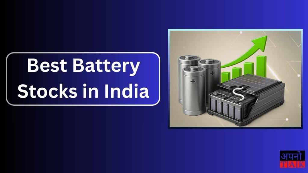 Best Battery Stocks in India