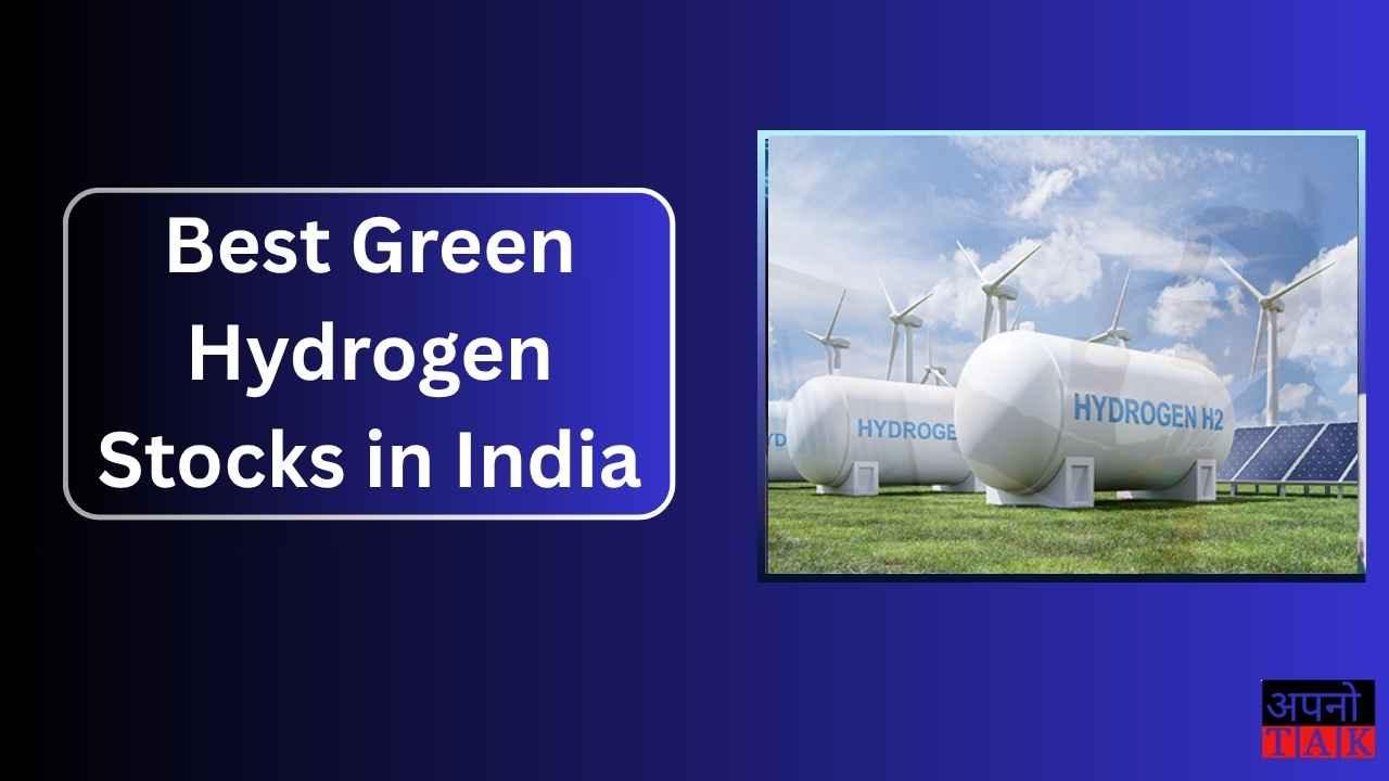 Best Green Hydrogen Stocks in India