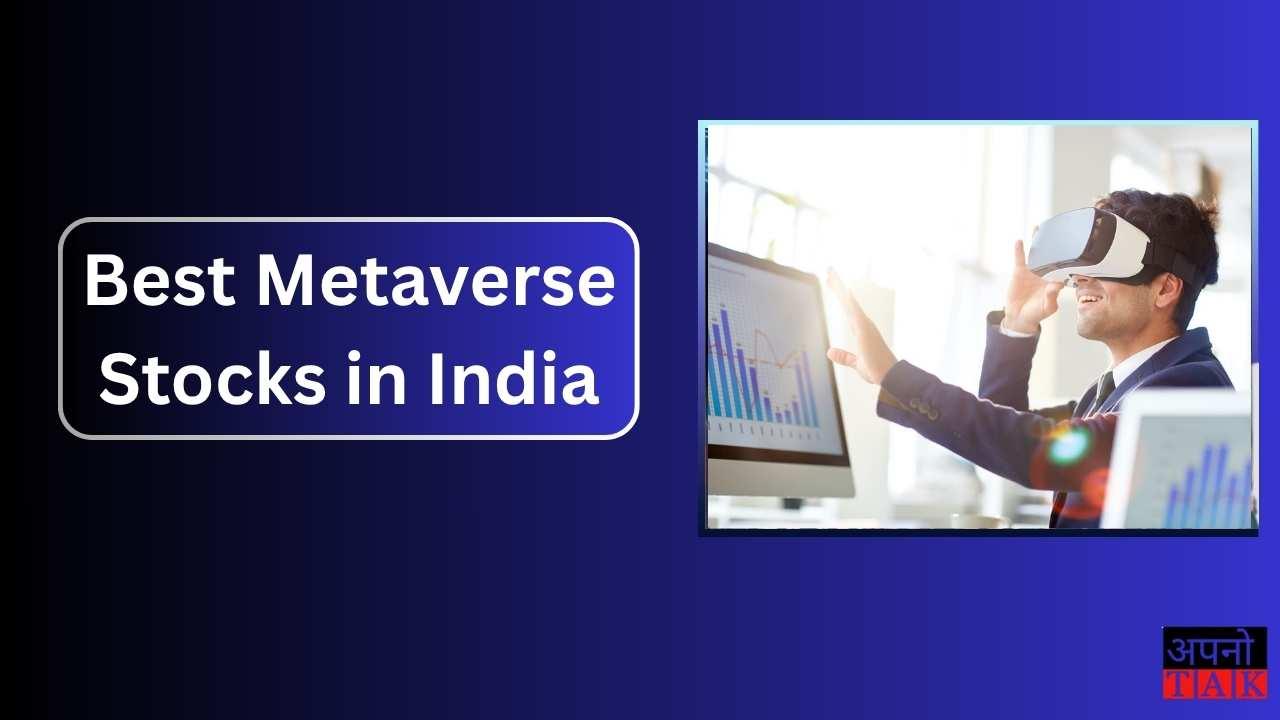 Best Metaverse Stocks in India