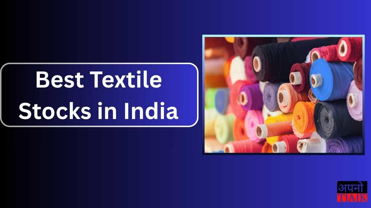Best Textile Stocks in India