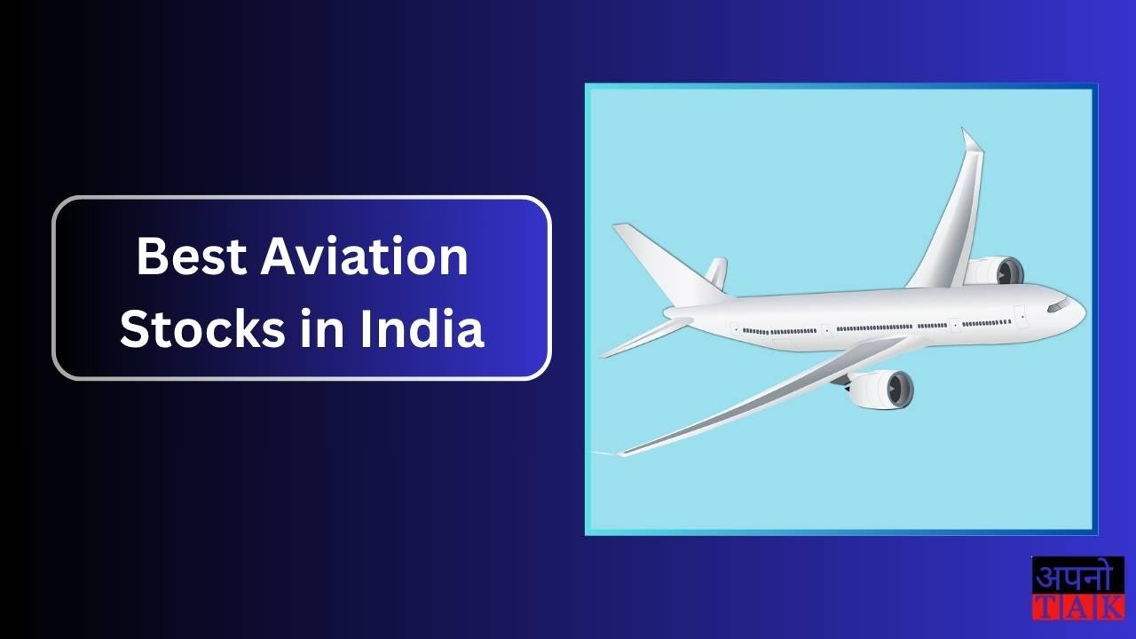 Best Aviation Stocks in India