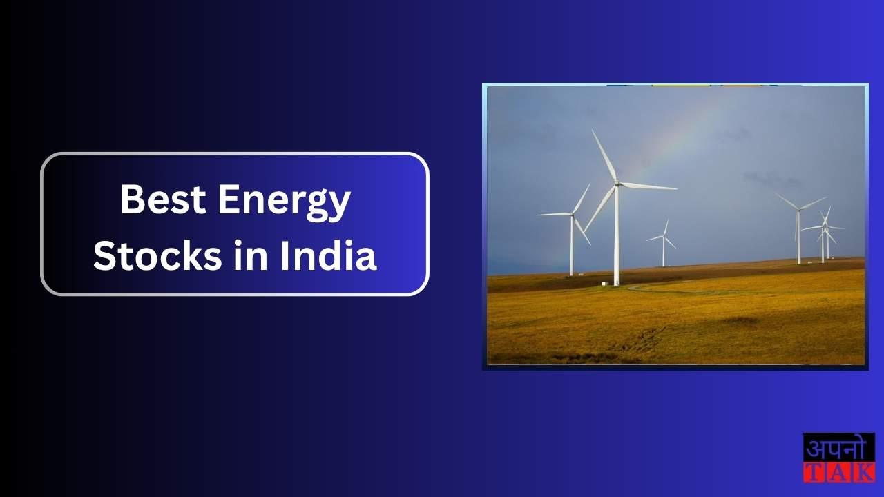 Best Energy Stocks in India