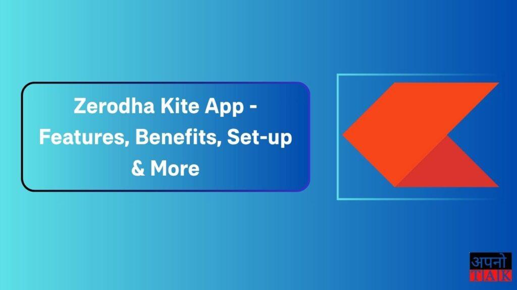 Zerodha Kite App