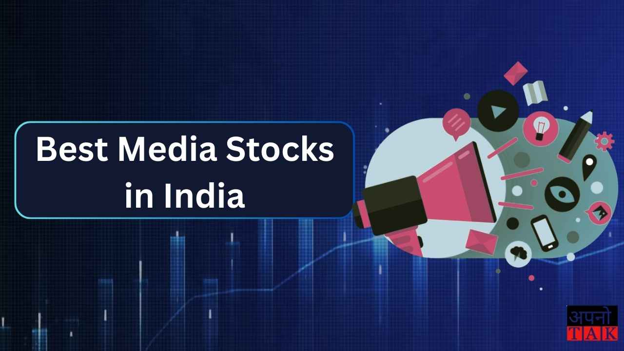 Best Media Stocks in India