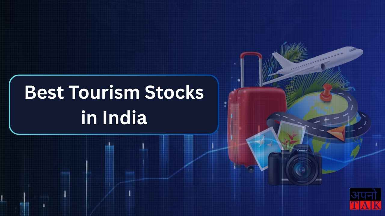 Best Tourism Stocks in India