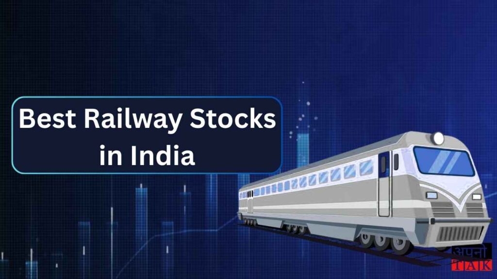 Best railway stocks in India