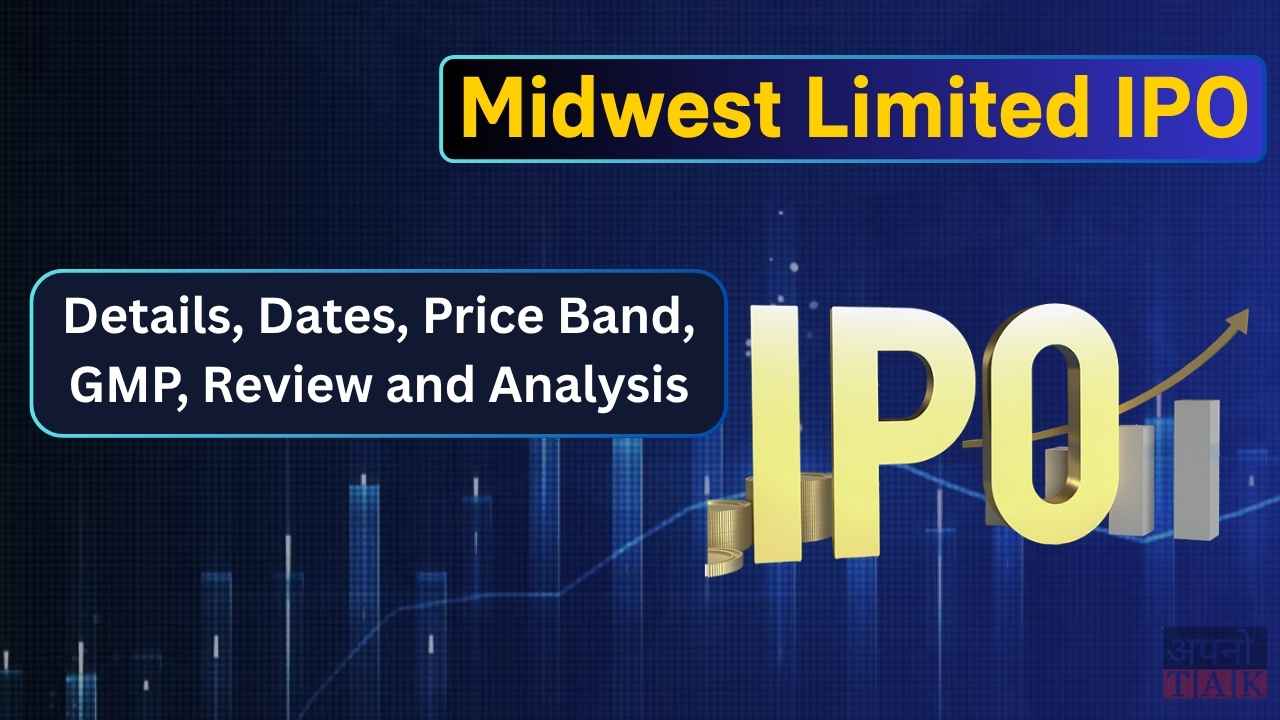 Midwest IPO – Details, Dates, Price Band, GMP, Review and Analysis