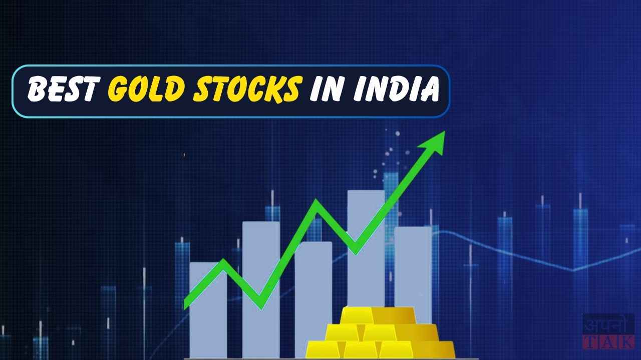 Best Gold Stocks in India