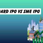 Mainboard IPO vs SME IPO